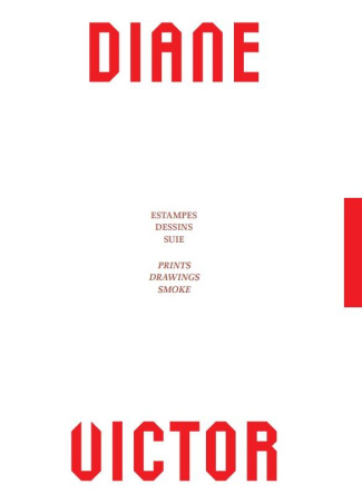Diane Victor. Estampes, dessins, suie, Edition bilingue français-anglais