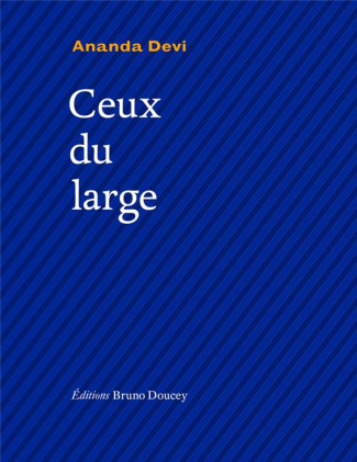 Ceux du large. Edition français-anglais-créole
