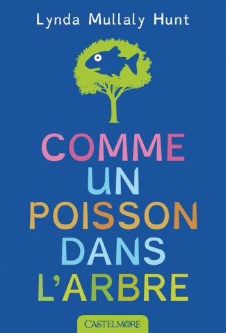 Comme un poisson dans l'arbre