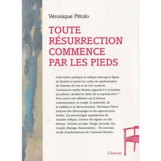 Toute Résurrection commence par les pieds