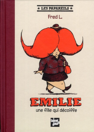 Emilie, une fille qui décoiffe