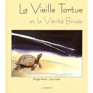 La vieille tortue et la vérité brisée