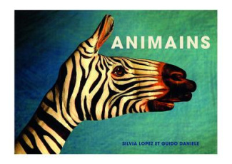 Animains. Les animaux dans l'art et la nature