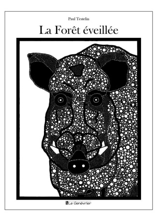 La Foret éveillée