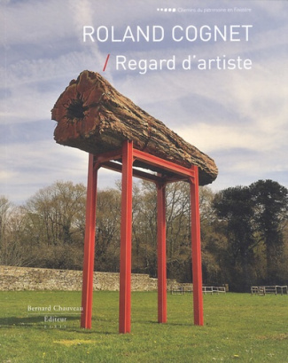Roland Cognet. Souvent, les arbres se déplacent, Edition bilingue français-anglais