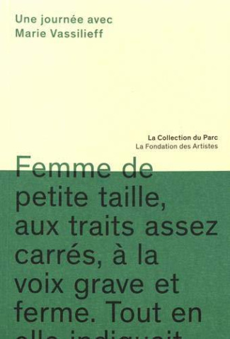 Une journée avec Marie Vassilieff