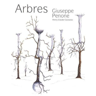 Arbres. Giuseppe Penone, Edition bilingue français-anglais