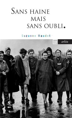Sans haine mais sans oubli