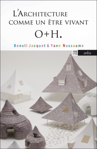 Onishi Maki, Hyakua Yuki. O h. L'architecture comme un être vivant