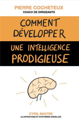 Comment développer une intelligence prodigieuse ? Les stratégies d'apprentissage des élèves brillant