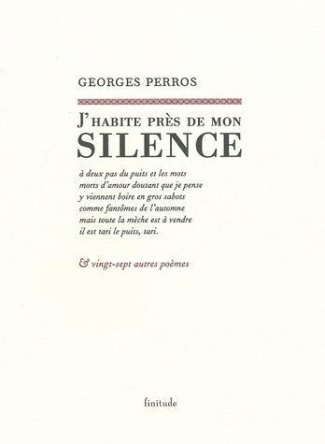 J'habite près de mon silence