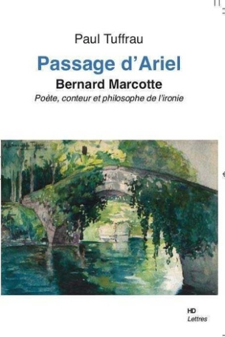 Passage d'Ariel. Bernard Marcotte