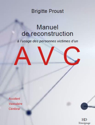 Manuel de reconstruction à l'usage des personnes atteintes d'un AVC