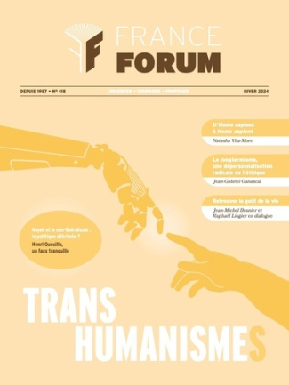 France forum N° 418 : Transhumanisme