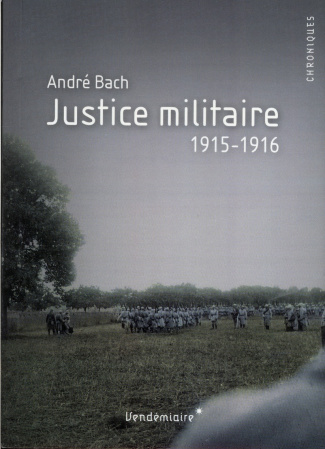 Justice militaire 1915-1916