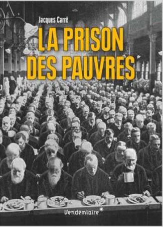 La prison des pauvres. L'expérience des workhouses en Angleterre