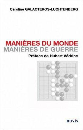 Manières du monde, manières de guerre