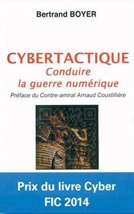 Cybertactique. Conduire la guerre numérique