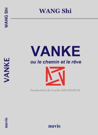 Vanke ou le chemin et le rêve