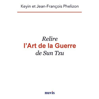 Relire l'art de la guerre de Sun Tzu
