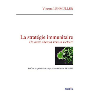 La stratégie immunitaire. Un autre chemin vers la victoire