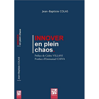 Innover en plein chaos