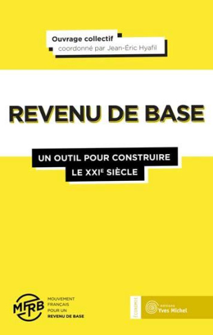 Le revenu de base : un outil pour construire le XXIe siècle