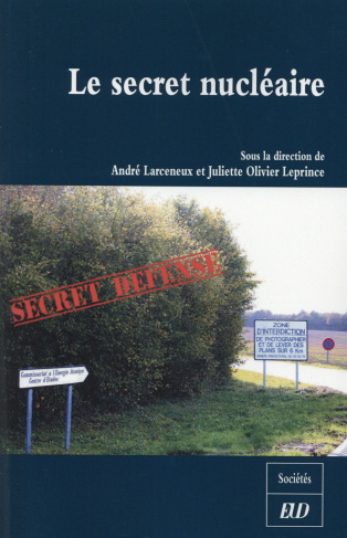 Le secret nucléaire. Information et participation citoyenne