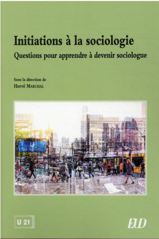 Initiations à la sociologie. Questions pour apprendre à devenir sociologue