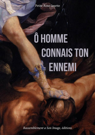O homme, connais ton ennemi !