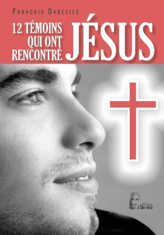 15 Témoins qui ont rencontré Jésus - L478