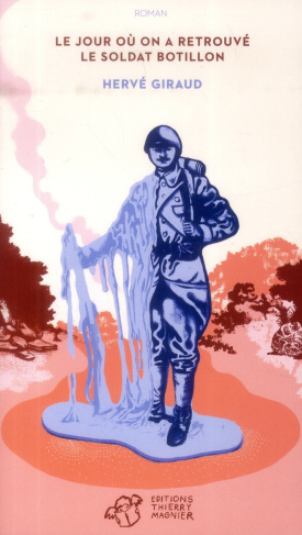 Le jour où on a retrouvé le soldat Botillon