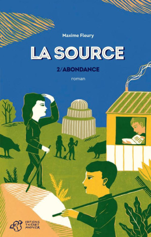 La source Tome 2 : Abondance