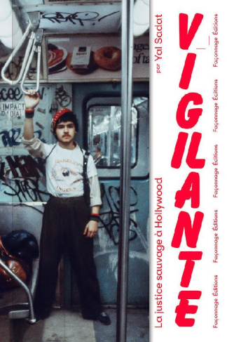 Vigilante. La Justice sauvage à Hollywood