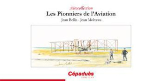 LES PIONNIERS DE L'AVIATION