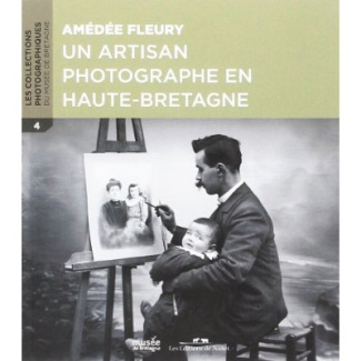 Amédée Fleury, un artisan photographe en Haute-Bretagne