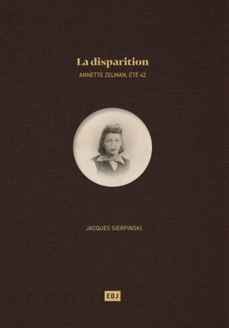 La disparition Annette Zelman, été 42