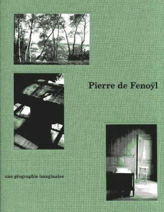 Pierre de Fenoÿl. Une géographie imaginaire