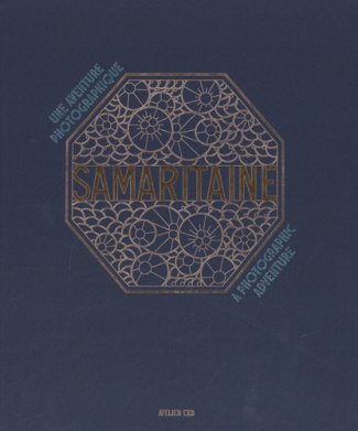 La Samaritaine. Une aventure photographique, Textes en français et anglais