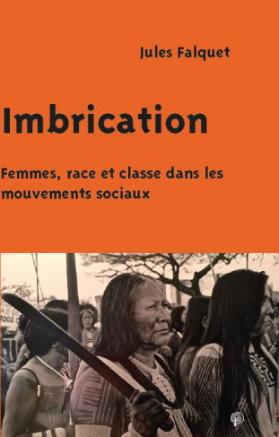 Imbrication. Femmes, race et classe dans les mouvements sociaux