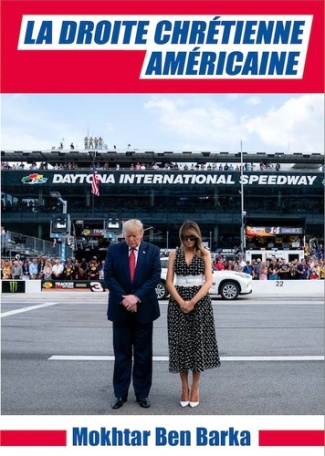 La droite chrétienne américaine. Des origines à nos jours