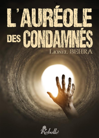 L'AUREOLE DES CONDAMNES