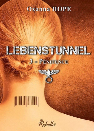 LEBENSTUNNEL - 3 - PENITENCE