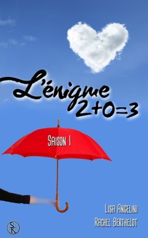 L'énigme 2+0=3. Saison 1