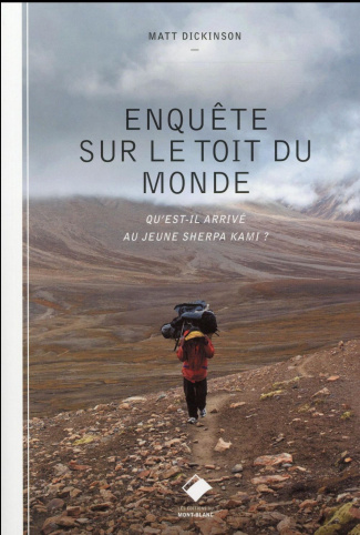 Enquête sur le toit du monde