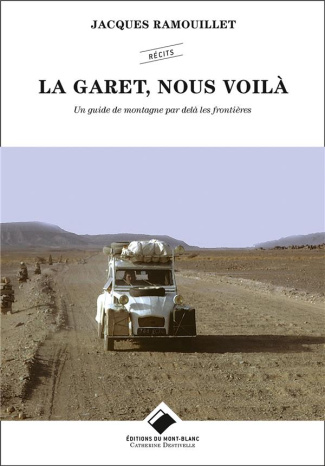La Garet, nous voilà ! Un guide par-delà les frontières