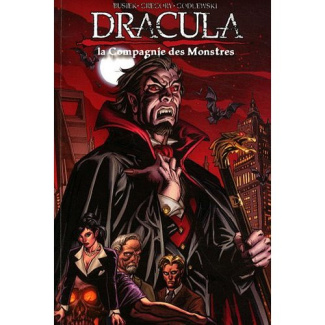 Dracula - La Compagnie des Monstres Tome 1