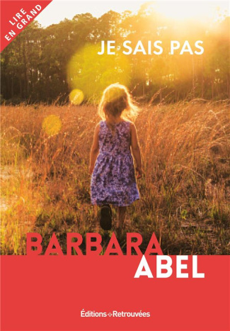 Je sais pas [EDITION EN GROS CARACTERES