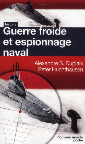 Guerre froide et espionnage naval