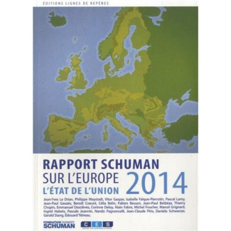 L'état de l'Union. Rapport Schuman 2014 sur l'Europe